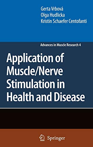 Application of MuscleNerve Stimulation in Health and Disease