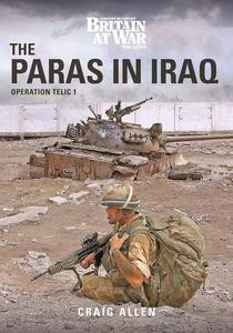 The Paras in Iraq Operation Telic