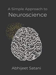 A Simple Approach to Neuroscience