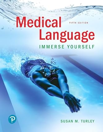 Medical Language: Immerse Yourself, 5th Edition