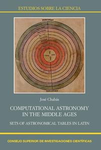 Computational Astronomy in the Middle Ages Sets of Astronomical Tables in Latin