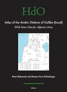 Atlas of the Arabic Dialects of Galilee (Israel) With Some Data for Adjacent Areas