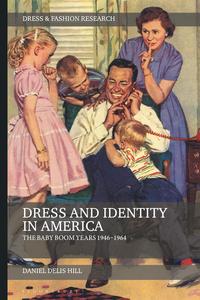 Dress and Identity in America The Baby Boom Years 1946-1964
