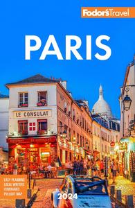 Fodor's Paris 2024 (Full–color Travel Guide)