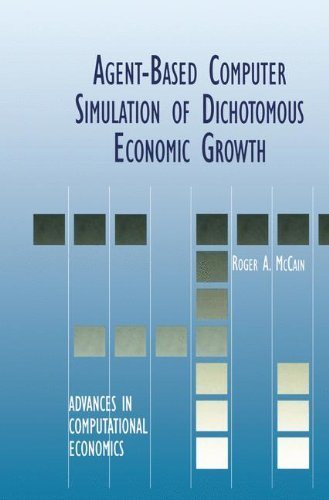 Agent–Based Computer Simulation of Dichotomous Economic Growth