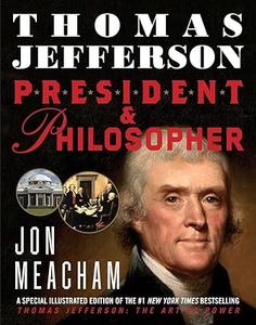 Thomas Jefferson President and Philosopher