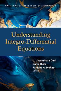 Understanding Integro–differential Equations