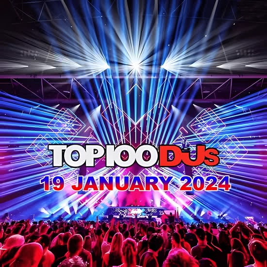 Top 100 DJs Chart (19 January 2024)