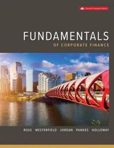 Fundamentals Of Corporate Finance, 11th Canadian Edition