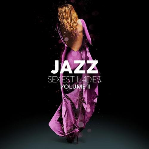 Jazz Sexiest Ladies Vol. 2 (2019) FLAC