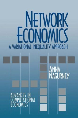 Network Economics A Variational Inequality Approach