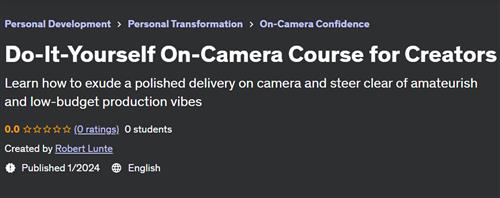 Do–It–Yourself On–Camera Course for Creators