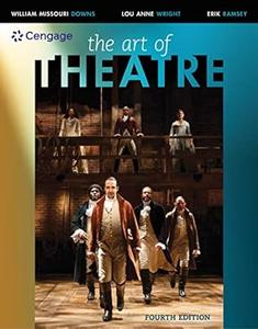 The Art of Theatre Then and Now, 4th Edition