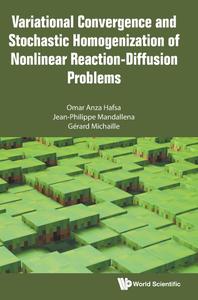 Variational Convergence and Stochastic Homogenization of Nonlinear Reaction–Diffusion Problems