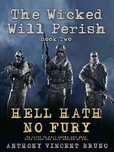 Hell Hath No Fury The Wicked Will Perish 2