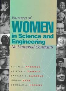 Journeys of Women in Science and Engineering No Universal Constants