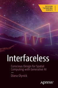 Interfaceless Conscious Design for Spatial Computing with Generative AI