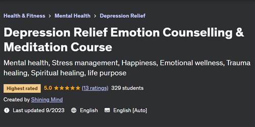 Depression Relief Emotion Counselling & Meditation Course