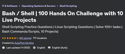 Bash Shell – 100 Hands On Challenge with 10 Live Projects