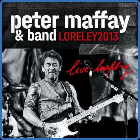 Peter Maffay - Live-Haftig Loreley (2013) (2024)