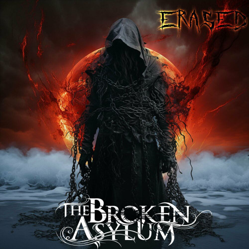 The Broken Asylum - Erased (Single) (2024)