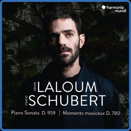 Adam Laloum - Schubert: Piano Sonata, D. 959 - Moments Musicaux D. 780 (2024)