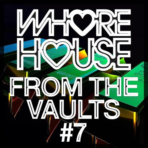 Whore House From The Vaults #7 (2024)