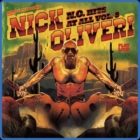 Nick Oliveri - N.O. Hits At All, Vol. 8 (2024)