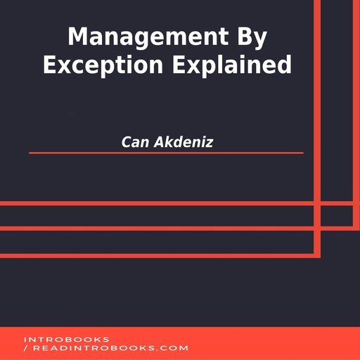 Management By Exception Explained [Audiobook]