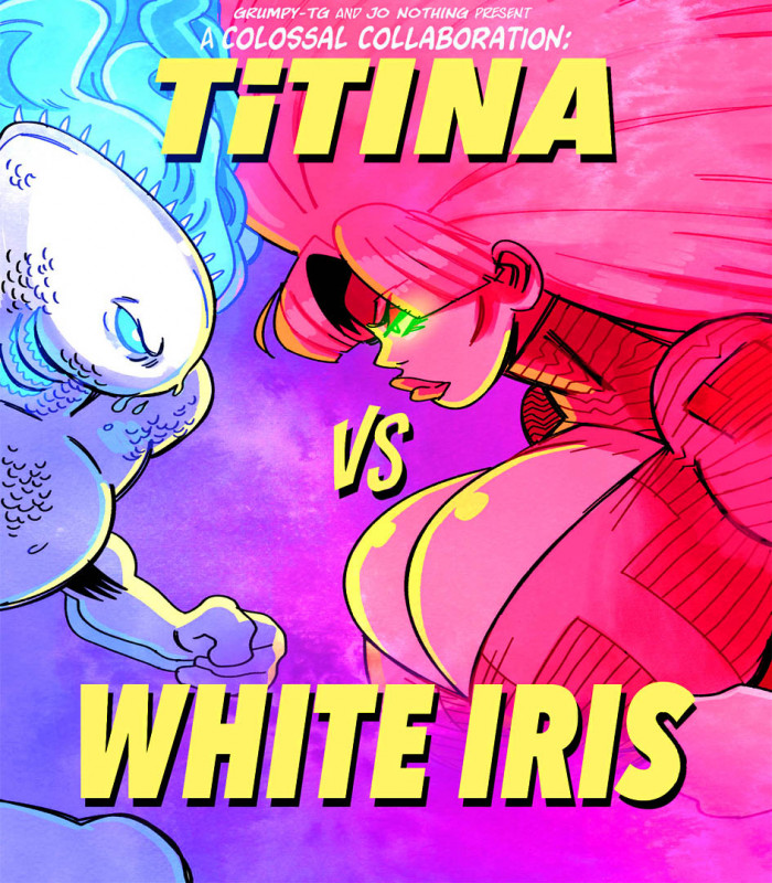 Grumpy-TG - TiTina Vs White Iris Porn Comics