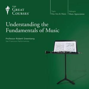 Understanding the Fundamentals of Music [TTC Audio]