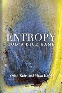 Entropy – God's Dice Game