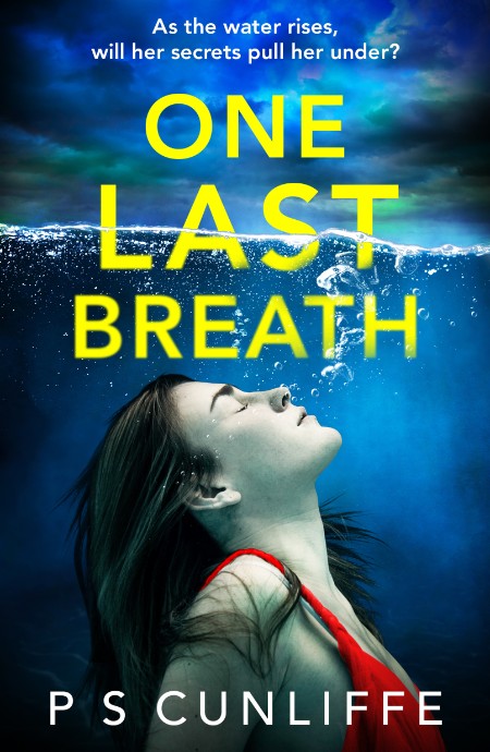 One Last Breath by P S Cunliffe