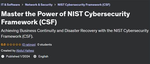 Master the Power of NIST Cybersecurity Framework (CSF)