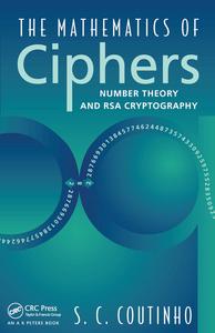 The Mathematics of Ciphers Number Theory and RSA Cryptography