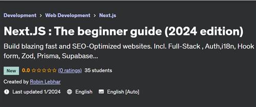 Next.JS – The beginner guide (2024 Edition)