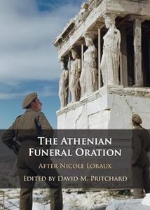 The Athenian Funeral Oration After Nicole Loraux