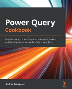 Power Query Cookbook Use effective and powerful queries in Power BI