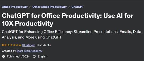 ChatGPT for Office Productivity – Use AI for 10X Productivity