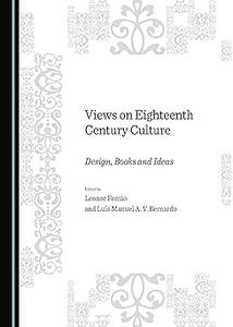 Views on Eighteenth Century Culture