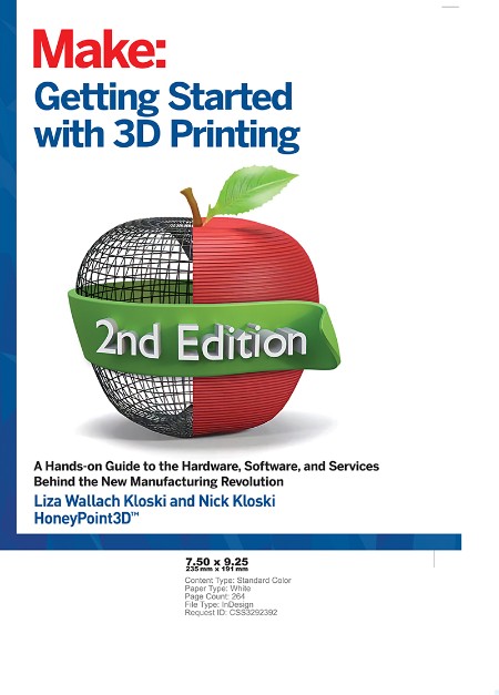 Getting Started with 3D Printing by Liza Wallach Kloski