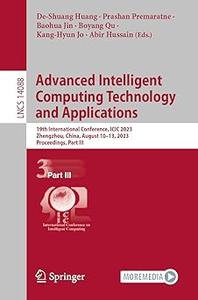 Advanced Intelligent Computing Technology and Applications 19th International Conference, ICIC 2023, Zhengzhou, China, (Part III)