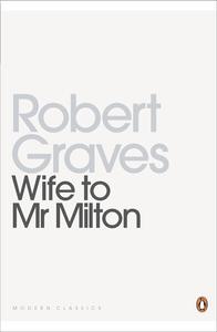 Wife to Mr Milton (Penguin Modern Classics)