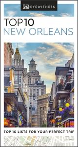 DK Eyewitness Top 10 New Orleans (Pocket Travel Guide), 2024 Edition