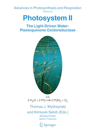 Photosystem II The Light–Driven WaterPlastoquinone Oxidoreductase