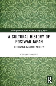 A Cultural History of Postwar Japan