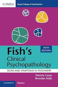 Fish's Clinical Psychopathology (5th Edition)