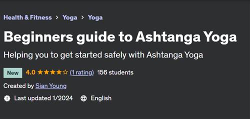 Beginners guide to Ashtanga Yoga