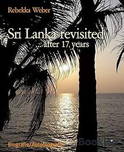 Sri Lanka revisited ... after 17 years