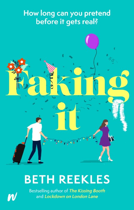 Faking It by Beth Reekles